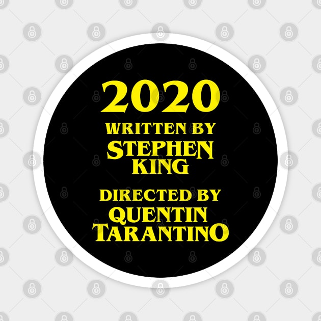 2020 written by stephen king and directed by quentin tarantino Magnet by cats_foods_tvshows